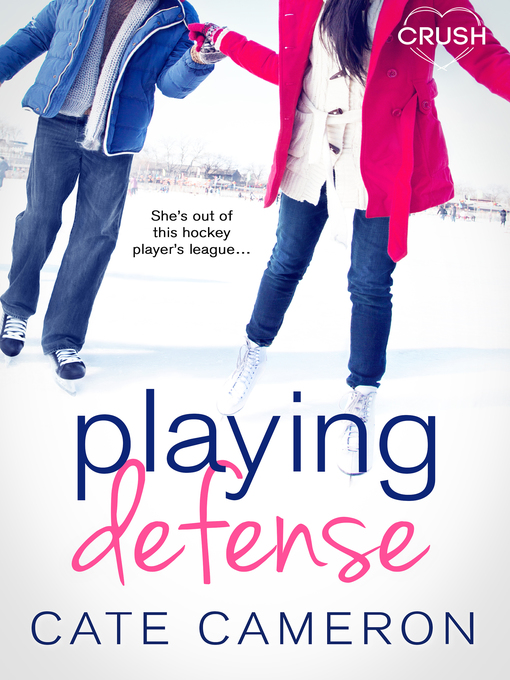 Title details for Playing Defense by Cate Cameron - Available